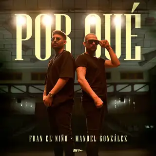 Portada de «Por Qué», de Fran El Niño, Manuel González (Ex Rebujito) y Ozarus