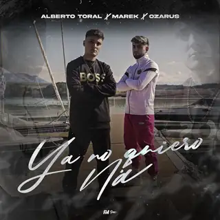 Portada de «Ya No Quiero Ná», de Alberto Toral, MAREK y Ozarus