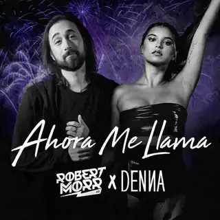 Portada de «Ahora Me Llama», de Robert Morr y DENNA