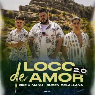 Portada de «Loco de Amor 2.0», de Kike & Manu, Ruben Delallana y Ozarus